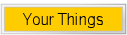 Your Things